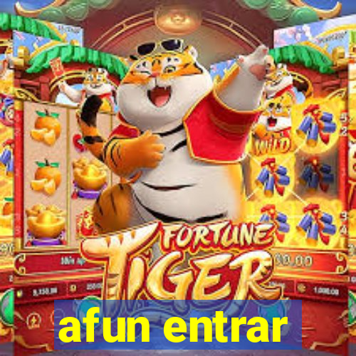 afun entrar